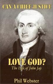 Tapa de Can a Chief Justice Love God? The Life of John Jay