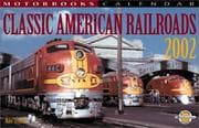 Tapa de Motorbooks Calendar Classic American Railroads 2002