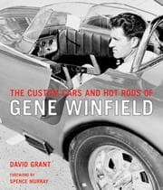 Tapa de The Legendary Custom Cars and Hot Rods of Gene Winfield
