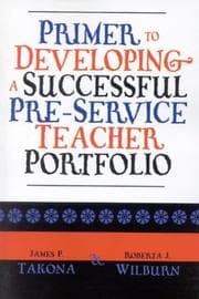 Tapa de Primer to Developing a Successful Pre-Service Teacher Portfolio