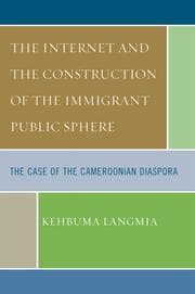 Tapa de The Internet and the Construction of the Immigrant Public Sphere