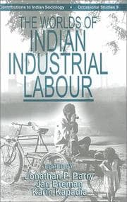 Tapa de Worlds of Indian Industrial Labour