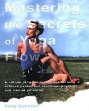 Tapa de Mastering the secrets of yoga flow