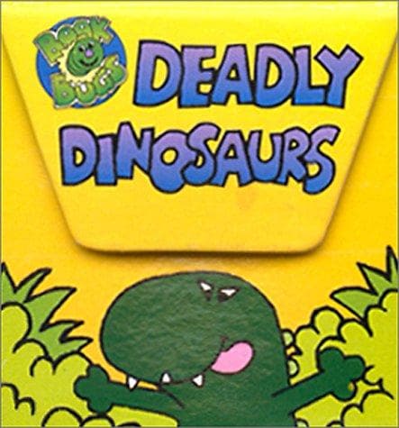 Tapa de Deadly Dinosaurs (Book Bugs)
