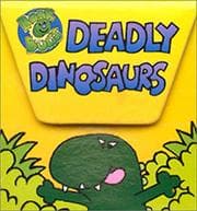 Tapa de Deadly Dinosaurs (Book Bugs)