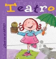 Tapa de Que Es el Arte? Teatro (Libros Que Es El Arte)