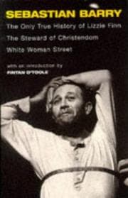 Tapa de The Only True History of Lizzie Finn/the Steward of Christendom/White Woman Street