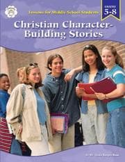 Tapa de Christian Character Building Stories for Middle Grade Students, Grades 5-8