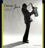 Tapa de Classic Jazz: Photographs by Chuck Stewart
