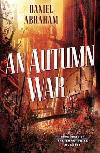 Tapa de An Autumn War (Long Price Quartet, #3)