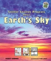Tapa de Stellar Science Projects About Earth's Sky (Rockin' Earth Science Experiments)