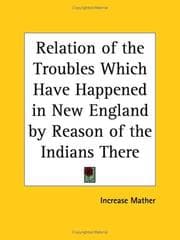 Tapa de Relation of the Troubles Which Have Happened in New England by Reason of the Indians There