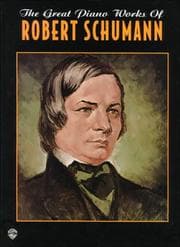 Tapa de The Great Piano Works of Robert Schumann
