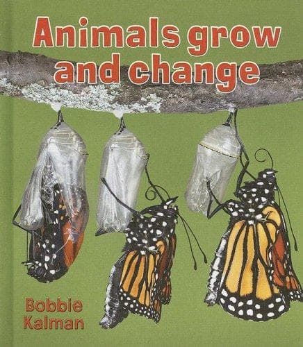 Tapa de Animals Grow and Change (Introducing Living Things)