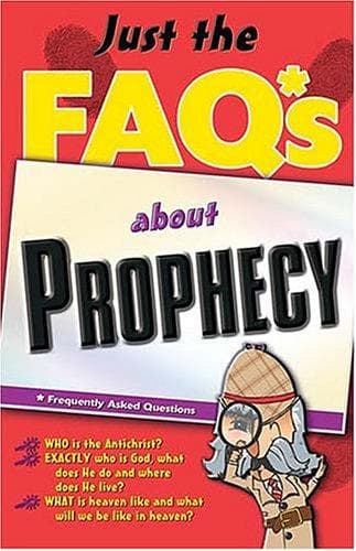 Tapa de Just the FAQ*s About Prophecy