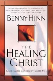 Tapa de The Healing Christ Knowing He Can, Believing He Will
