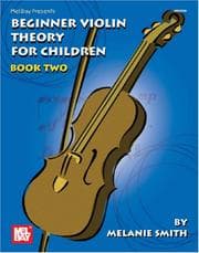 Tapa de Mel Bay Beginner Violin Theory for Children, Book Two