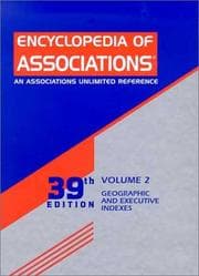 Tapa de Encyclopedia of Associations: Geographic and Executive Indexes : A Guide to More Than 22,000 National and International Organizations, Including Trade, ... 2