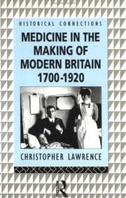 Tapa de Medicine in the making of modern Britain, 1700-1920