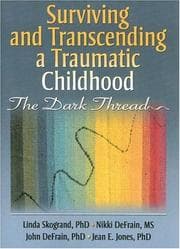 Tapa de Surviving and transcending a traumatic childhood