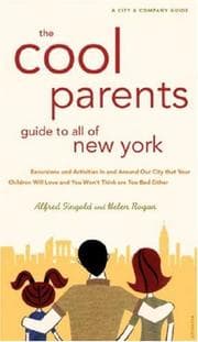 Tapa de The Cool Parent's Guide to All of New York, 4th Edition