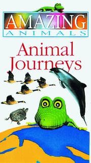 Tapa de Animal Journeys (Amazing Animals)