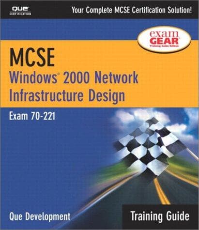 Tapa de MCSE Training Guide (70-221): Windows 2000 Network Infrastructure Design (2nd Edition) (Training Guide)