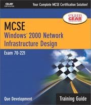 Tapa de MCSE Training Guide (70-221): Windows 2000 Network Infrastructure Design (2nd Edition) (Training Guide)