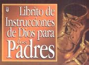 Tapa de Librito de Instrucciones de Dios Para los Padres / God's Little Instruction Book for Parents