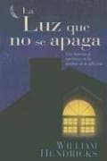 Tapa de La Luz Que No Se Apaga/ the Light That Never Dies