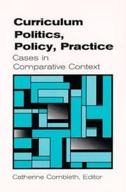 Tapa de Curriculum Politics, Policy, Practice