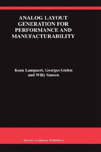 Tapa de Analog layout generation for performance and manufacturability