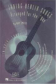 Tapa de Irving Berlin Songs Arranged for the "Uke"