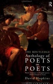 Tapa de The Routledge anthology of poets on poets