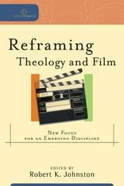 Tapa de Reframing Theology and Film