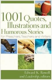 Tapa de 1001 Quotes, Illustrations, and Humorous Stories for Preachers, Teachers, and Writers