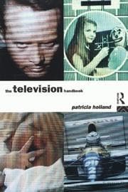 Tapa de The Television Handbook (Media Practice)