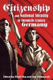 Tapa de Citizenship and national identity in twentieth-century Germany