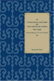 Tapa de A political history of the House of Lords, 1811-1846, from the regency to corn law repeal
