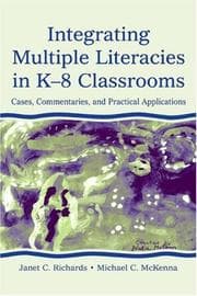 Tapa de Integrating multiple literacies in K-8 classrooms