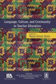 Tapa de Language, Culture, and Community in Teacher Education