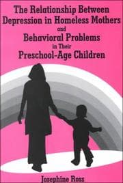 Tapa de The Relationship Between Depression in Homeless Mothers and Behavioral Problems in their Preschool Age Children