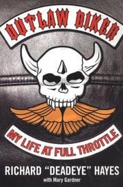 Tapa de Outlaw biker : my life at full throttle