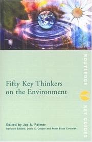 Tapa de Fifty Key Thinkers on the Environment (Fifty Key Thinkers) (Fifty Key Thinkers)