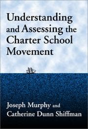 Tapa de Understanding and Assessing the Charter School Movement