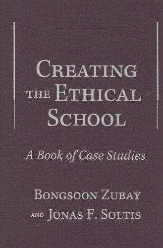 Tapa de Creating the Ethical School