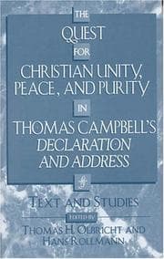 Tapa de The Quest for Christian Unity, Peace, and Purity in Thomas Campbell's Declaration