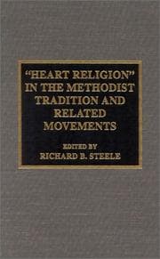 Tapa de Heart Religion in the Methodist Tradition and Related Movements (Pietist and Wesleyan Studies)