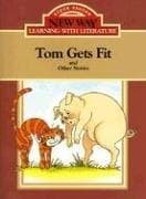 Tapa de Tom Gets Fit: And Other Stories (New Way: Learning with Literature (Red Level))