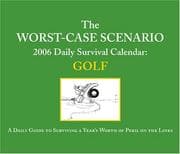 Tapa de The Worst-Case Scenario 2006 Daily Survival Calendar: Golf